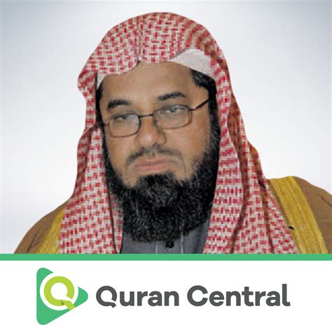 Saud Al-Shuraim - Audio - Quran Central