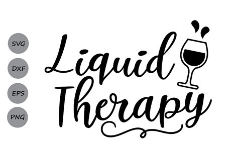 Liquid Therapy SVG, Wine Glass Svg, Wine Svg, Wine Quote Svg. By ...