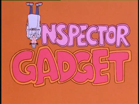 Next Time, Gadget!... Inspector Gadget's Ultimate Fan Blog: Title Logo ...