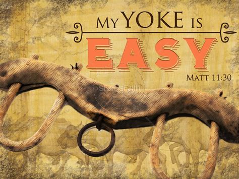 ShareFaith Media » My Yoke Is Easy PowerPoint Sermon – ShareFaith Media