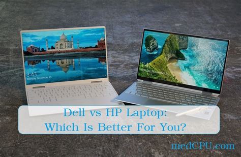 Dell vs HP Laptop: Which Laptop Brand Is Better?