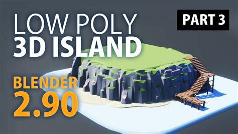 Low Poly CLIFF Blender 2.90 | PART 3 | - YouTube