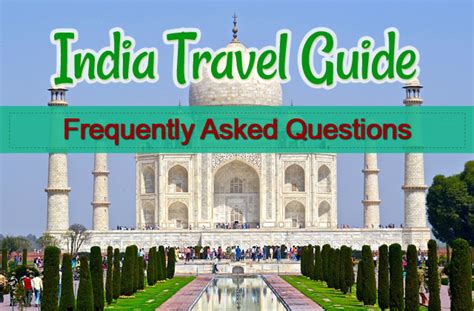 India Travel Guide - Frequently Asked Questions - Tour Plan To India