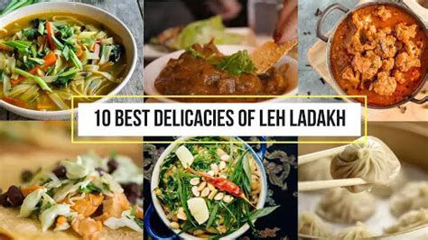 Not Just Thukpa - 10 Best Delicacies From Leh Ladakh Cuisine | magicpin ...