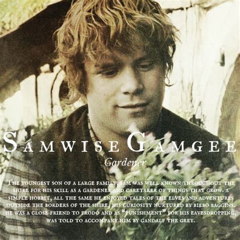 Samwise Gamgee Quotes. QuotesGram