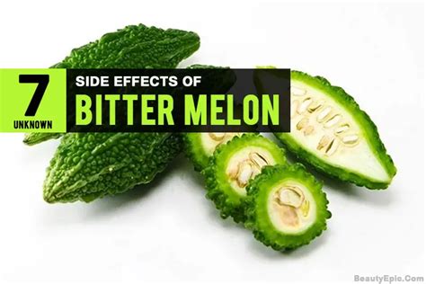 7 Unknown Bitter Melon (Bitter Gourd) Side Effects You Didn't Know About