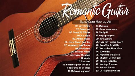 TOP 30 GUITAR ROMANTIC MUSIC - Guitar Relaxing Music - Acoustic Guitar ...