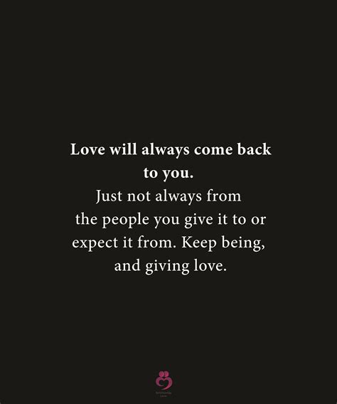 Love will always come back to you. | Life choices quotes, Choices ...