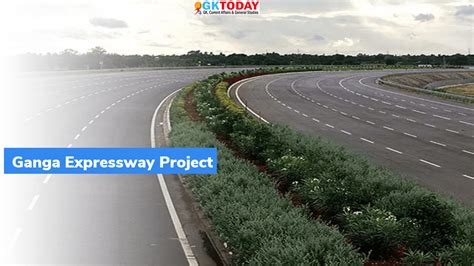 Ganga Expressway Project – GKToday