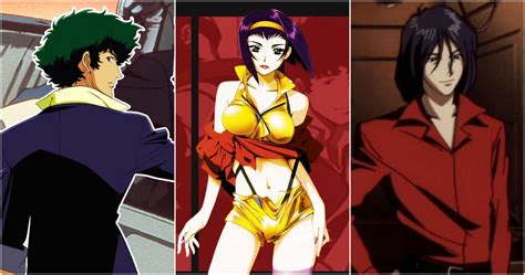 Cowboy Bebop: The Main Characters, Ranked From Worst To Best By ...