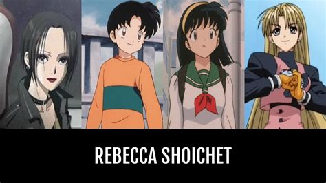 Rebecca SHOICHET | Anime-Planet