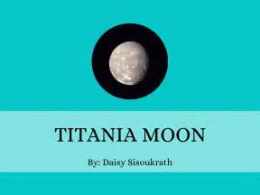 Titania Moon by Daisy Sisoukrath