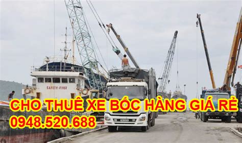 Ơn Giời ở đây cho thuê xe bốc hàng giá rẻ quá Cho Thuê Xe Cẩu CAU24H