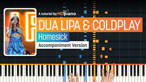 Homesick by Coldplay and Dua Lipa Piano Tutorial | HDpiano