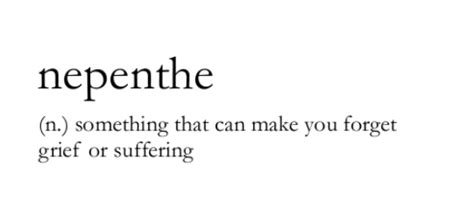 nepenthe | Weird words, Unique words definitions, Uncommon words