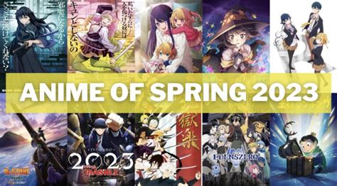 List of Best Anime in Spring 2023－Japan Geeks