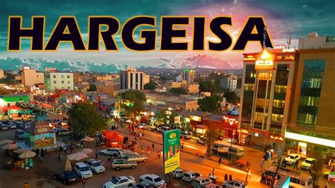 BEAUTIFUL HARGEISA CITY 2022 SOMALILAND // 10 AMAZING FACTS // KENYAN ...