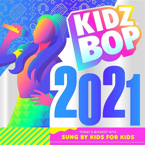 KIDZ BOP 2021 - KIDZ BOP