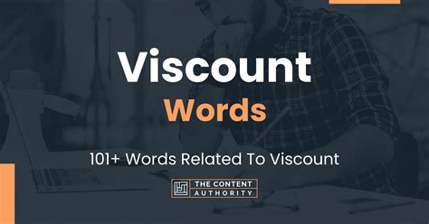 Viscount Words - 101+ Words Related To Viscount