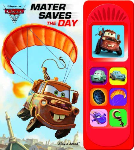 DISNEY PIXAR CARS 2: MATER SAVES DAY (DIXNEY PIXAR CARS 2 By Veronica ...