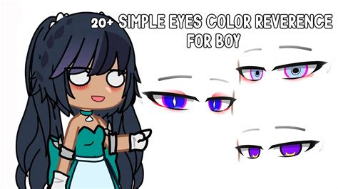 20+ simple eyes color reverence for boy | gacha club - YouTube