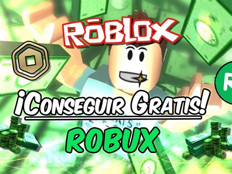 Como Ganar Robux En Roblox Gratis