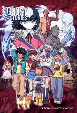 Ghost Stories (Anime) - TV Tropes