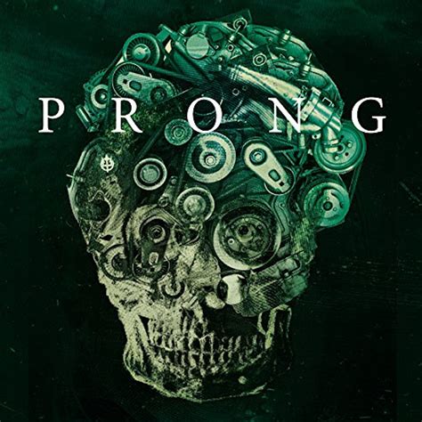 Prong Shirts, Prong Merch, Prong Hoodies, Prong Vinyl Records, Prong ...