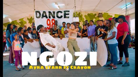 Crayon- Ngozi feat Ayra Starr (Official Dance Video)Dance 98 - YouTube