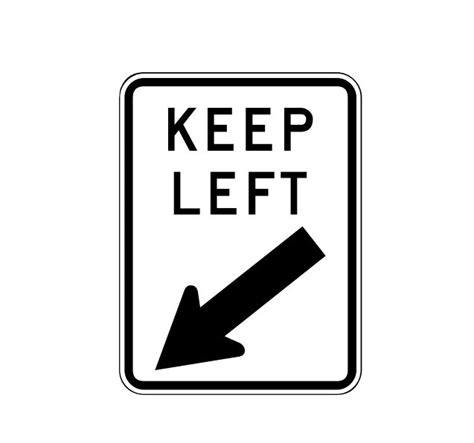 Keep Left Sign With Arrow – CPKING