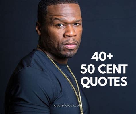 40 [BEST] 50 Cent Quotes and Sayings (With Images)