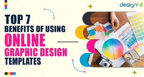 Top 7 Benefits Of Using Online Graphic Design Templates You Must Know