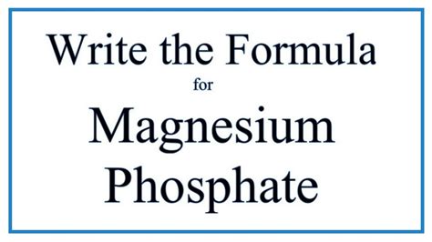 How to Write the Formula for Magnesium phosphate - YouTube