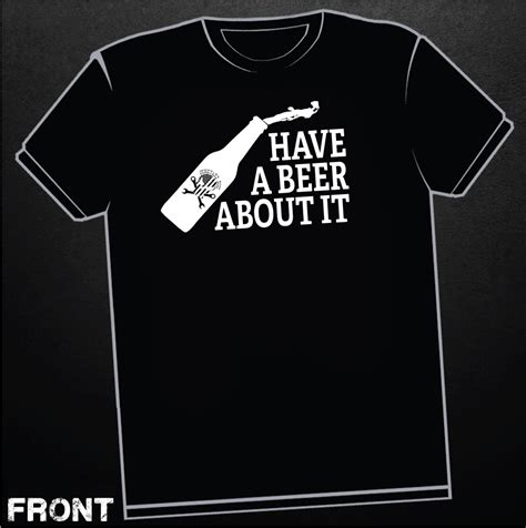 Junkyard Digs Have a Beer About It T-Shirt — Junkyard Digs