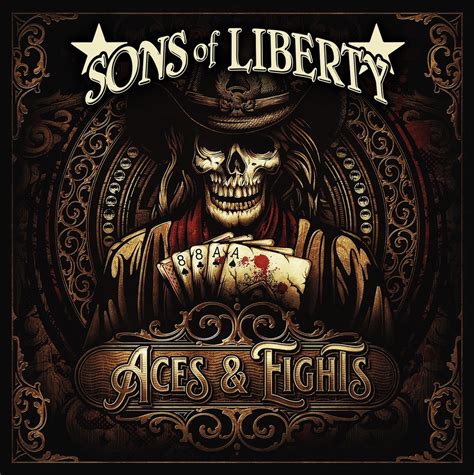 Sons Of Liberty UK / Aces & Eights - Released 18/6/21