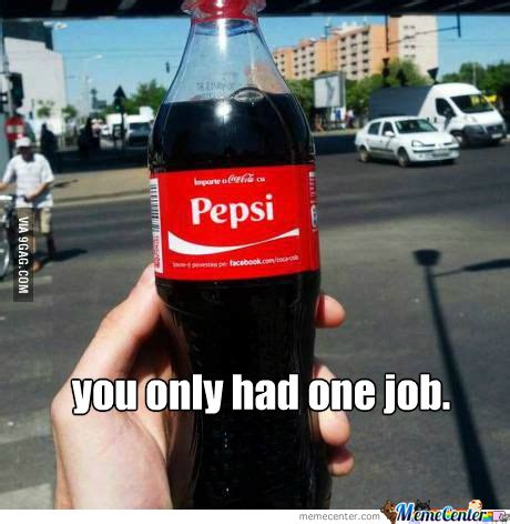 Pepsi and coke - Meme by mauricedv1992 :) Memedroid