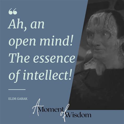 Elim Garak - Open Mind | Hard truth, Wisdom quotes, Mindfulness