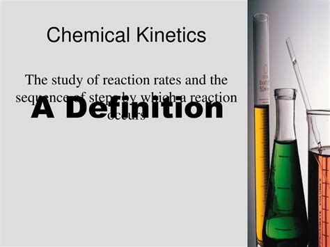 PPT - Chemical Kinetics PowerPoint Presentation, free download - ID:4983216