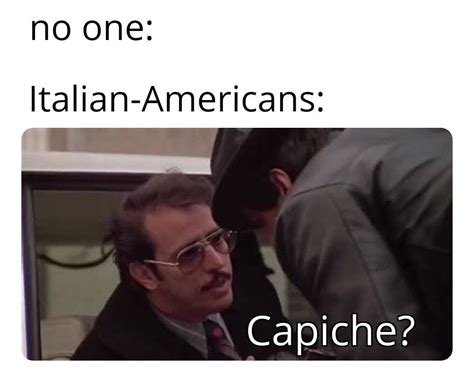 No, I do not capiche. : r/RockyMemes