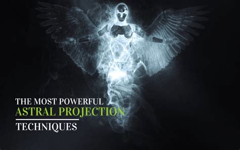 The Most Powerful Astral Projection Techniques - Nirvanic Insights