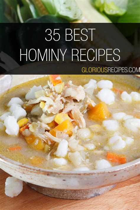 35 Best Hominy Recipes To Try