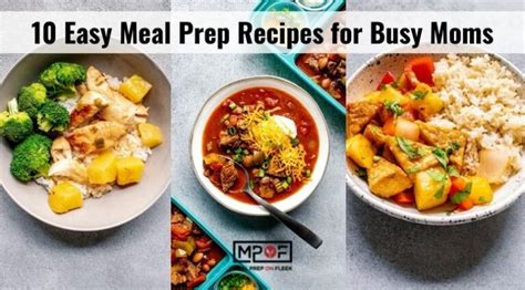 Easy Meal Prep Recipes for Busy Moms