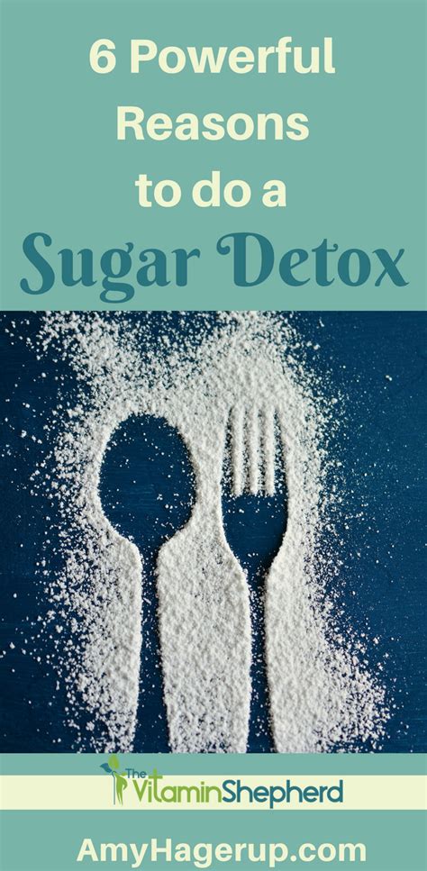 6 Powerful Reasons to Do a Sugar Detox - Vitamin Shepherd - Growing in ...