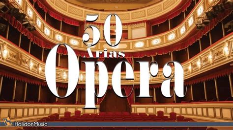 50 Most Beautiful Opera Arias & Ouvertures | Maria Callas, Luciano ...