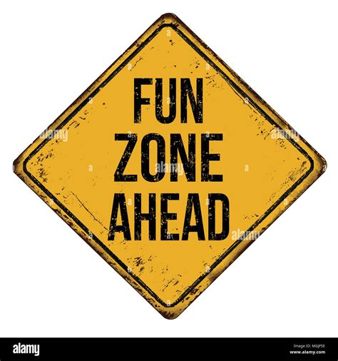 Fun zone ahead vintage rusty metal sign on a white background, vector ...