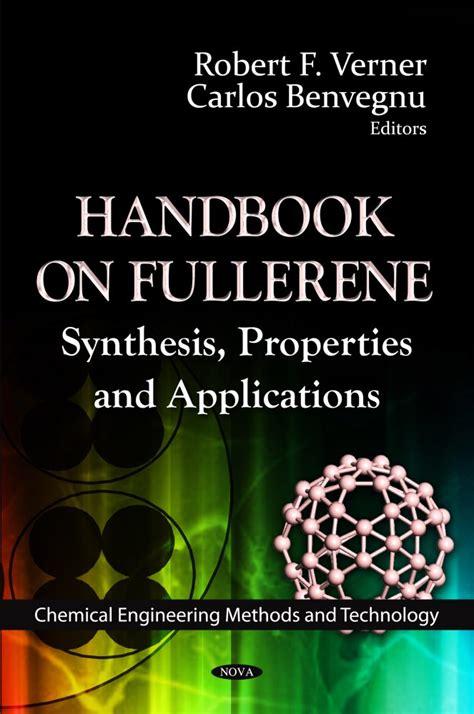 Handbook on Fullerene: Synthesis, Properties and Applications – Nova ...