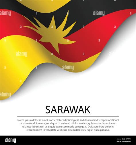 Waving flag of Sarawak is a state of Malaysia on white background ...