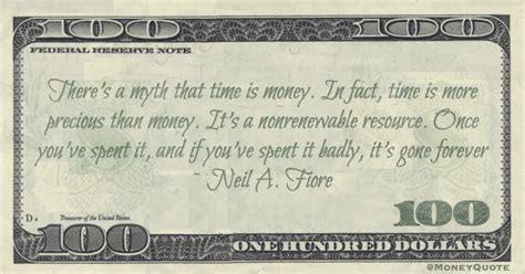 Neil A. Fiore: Myth Time is Money - Money Quotes DailyMoney Quotes Daily