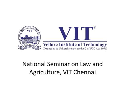 National Seminar on Law and Agriculture, VIT Chennai