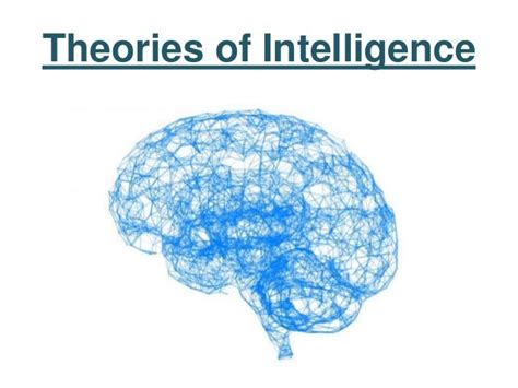 Theories of intelligence